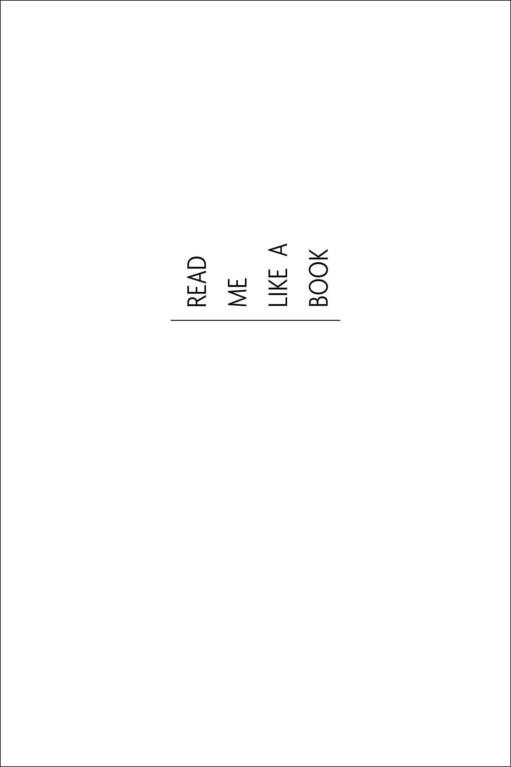 Half title page for READ ME LIKE A BOOK
